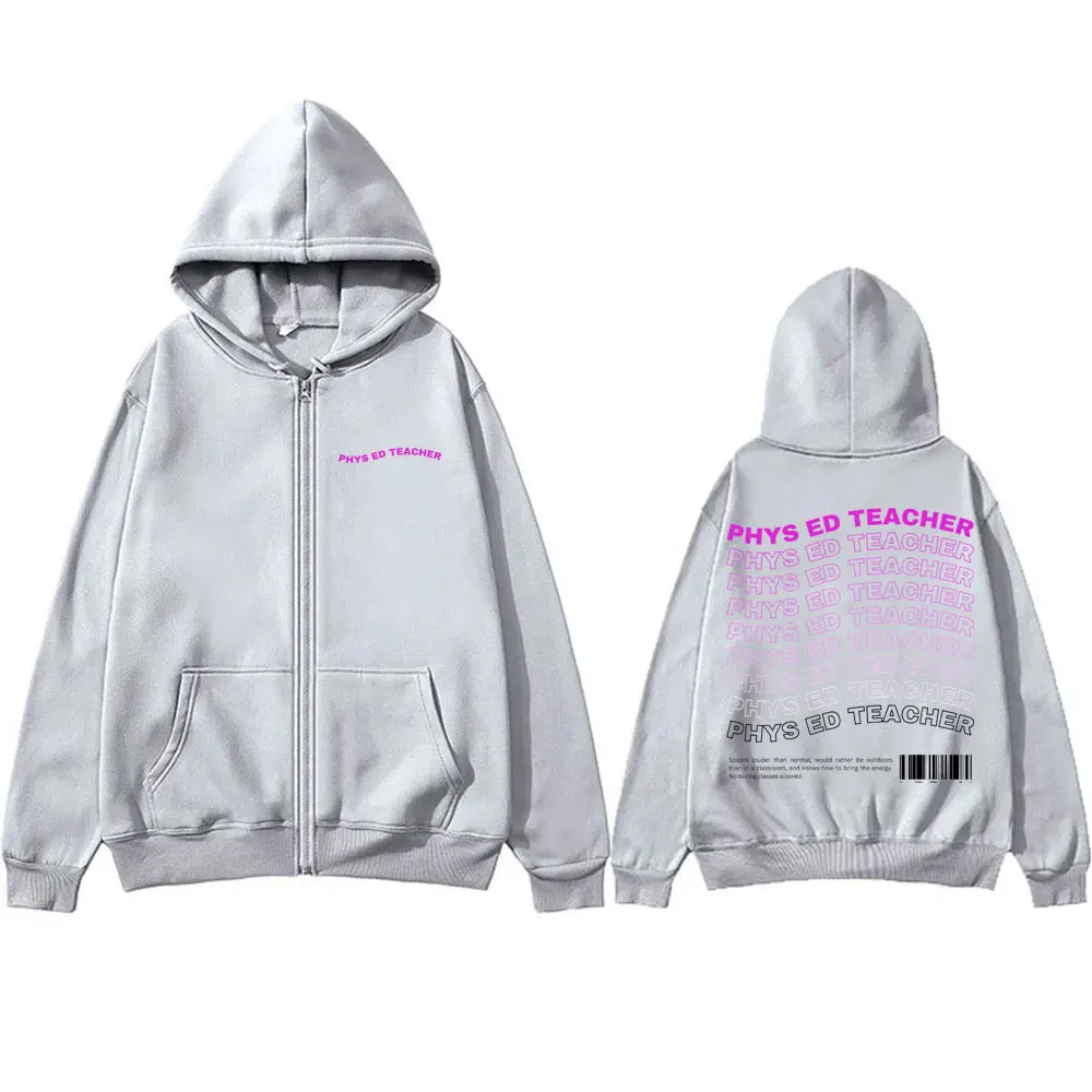 Phys Ed Teacher Back To School Graphic Zipper Hoodie Men Women Funny Workout Bodybuilding Fitness Gym Pump Cover Zip Up Jacket