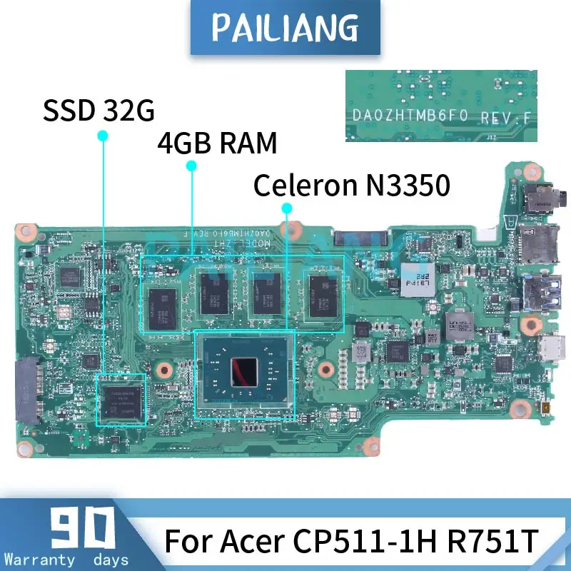 

For ACER CP511-1H R751T Celeron N3350 2.40 GHz Laptop Motherboard NBGNJ110028 DA0ZHTMB6F0 RAM 4GB SSD 32GB Notebook Mainboard