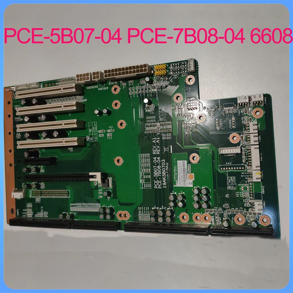 For Advantech Industrial Computer Backplane PCE-5B07-04 PCE-7B08-04 6608 1 For Advantech Industrial Computer Backplane PCE 5B07 04 PCE 7B08 04 6608