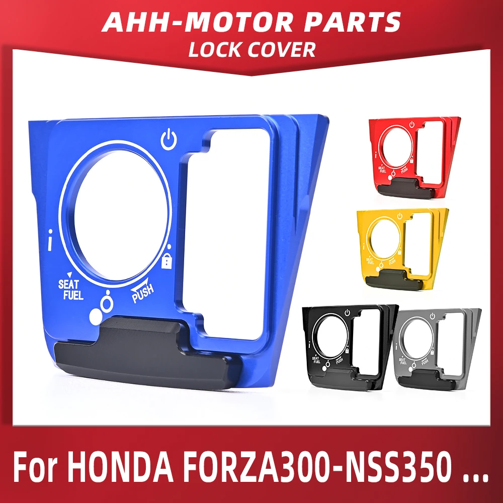 Cnc Refitting Electric Start Lock Switch Protect Cover Per Honda Mf13 Forza300 Nss300 Nss350 Forza 125 250 Nss 350 2017-2020