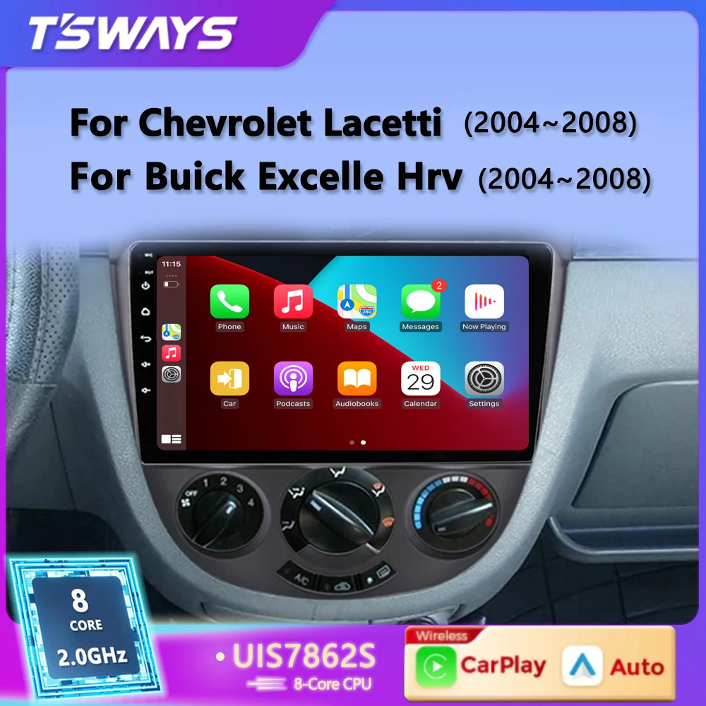 

Tsways Car Radio Multimedia player 2 din Android 12 8 CORE DSP For Chevrolet Lacetti J200 BUICK Excelle Hrv no dvd Navi gps Wifi