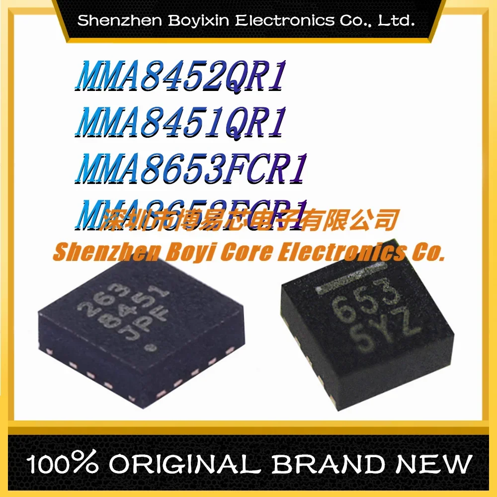 

MMA8452QR1 MMA8451QR1 MMA8653FCR1 MMA8652FCR1 New Original Genuine