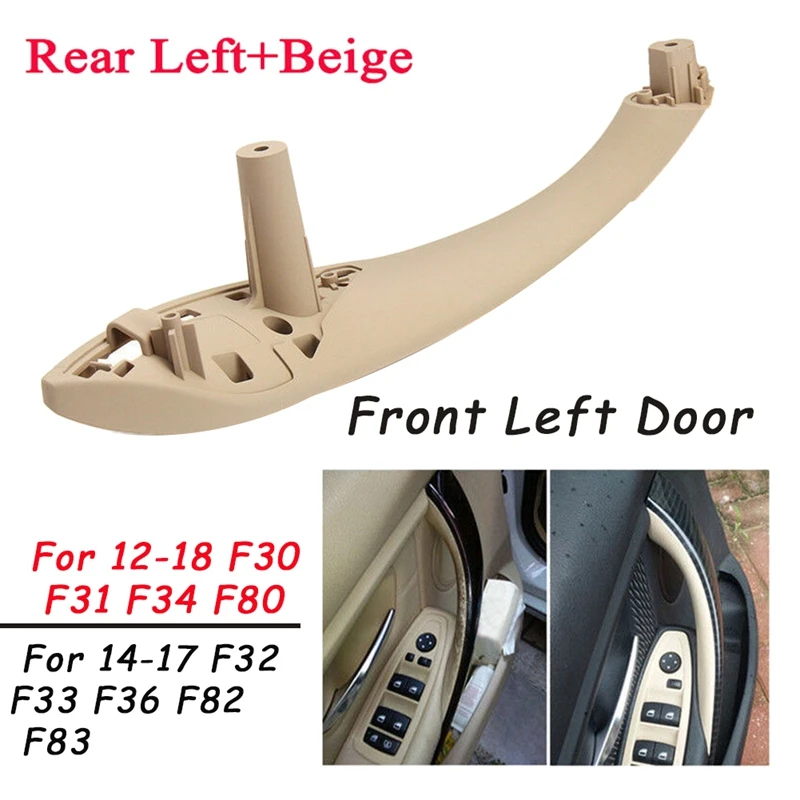 

Front Left Side Car Interior Door Pull Handle Cover For BMW 3 4 Series F30/F31/F34 F32/F33/F36 2012-18 Beige 51417279315