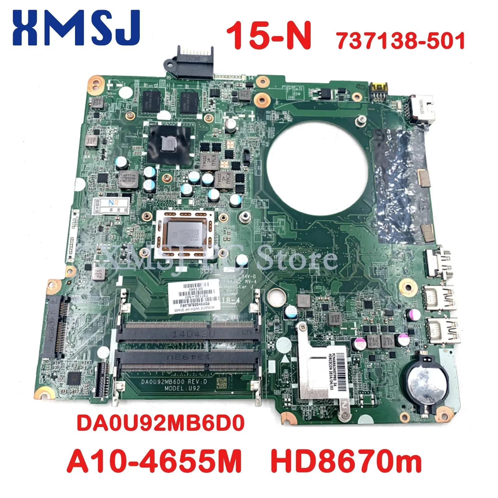 

Материнская плата XMSJ для ноутбука Hp Pavilion 15-n DA0U92MB6D0 737138-501 A10-4655M CPU HD8670m GPU DDR3, материнская плата, полный тест