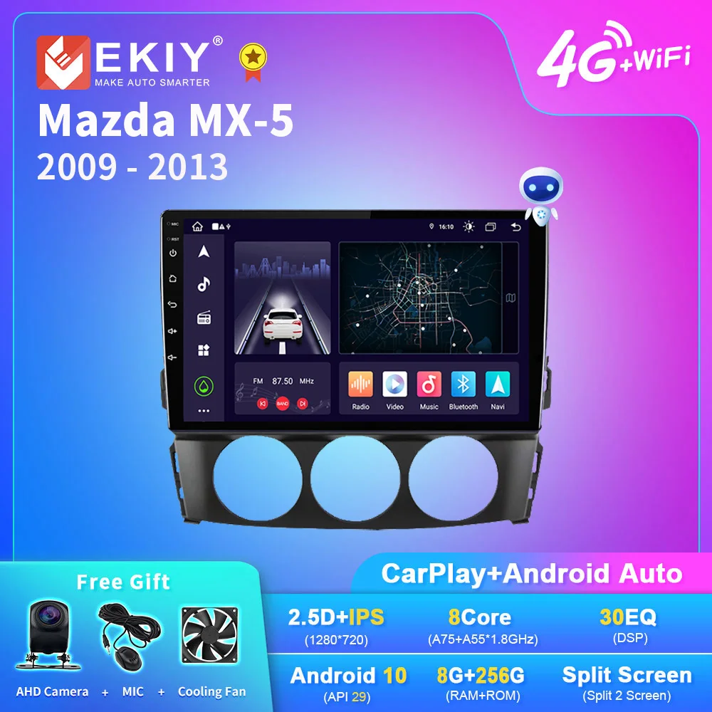 

EKIY X7 Android 10.0 Car Radio For Mazda MX-5 MX5 Miata 2005+ GPS Navi 1280*720 DSP Carplay Multimedia Player Stereo Head Unit