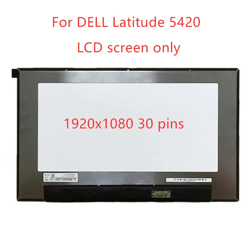 

14 Inch Lcd For DELL Latitude 5420 Laptop Led Screen Display NV140FHM-N4N 1920x1080 FHD IPS 30-PINS