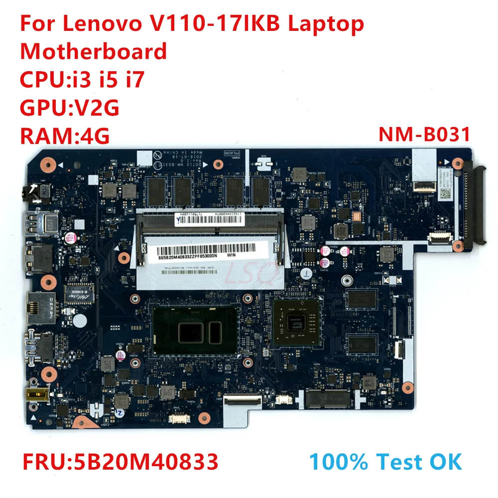 

NM-B031 для Lenovo V110-17IKB Материнская плата ноутбука с процессором: i3 i5 i7 FRU:5B20M40833 100% ТЕСТ ОК