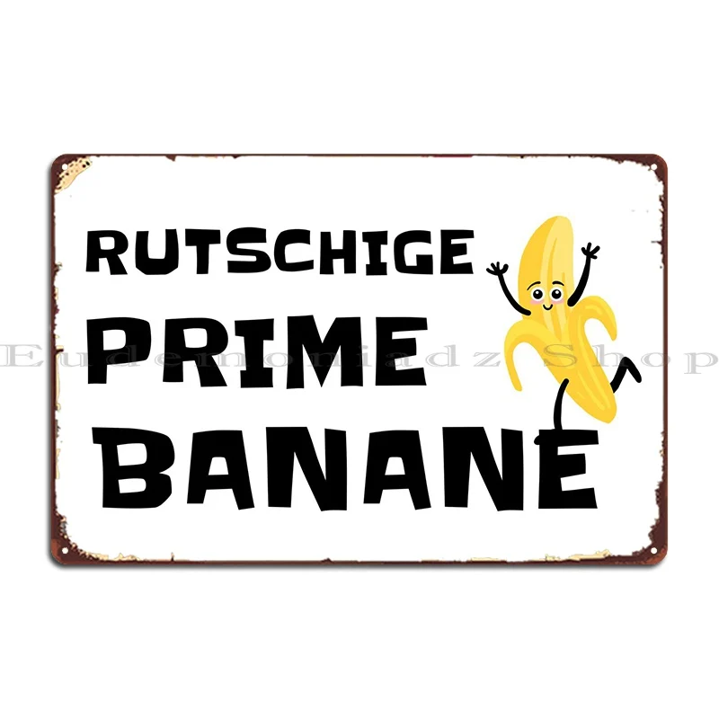 Rutschige Prime Banane Metal Sign Wall Cave Wall Pub Wall Murale Club Personalizzato Tin Sign Poster