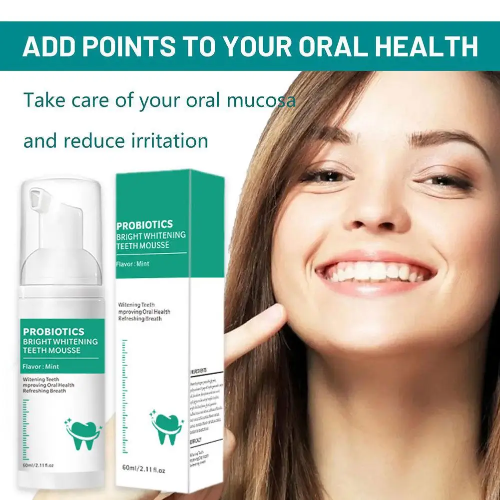 60ml Teeth Whitening Toothpaste Probiotics Mousse Care For Brightening Tooth Reduce Yellowing Oral Care D0L5