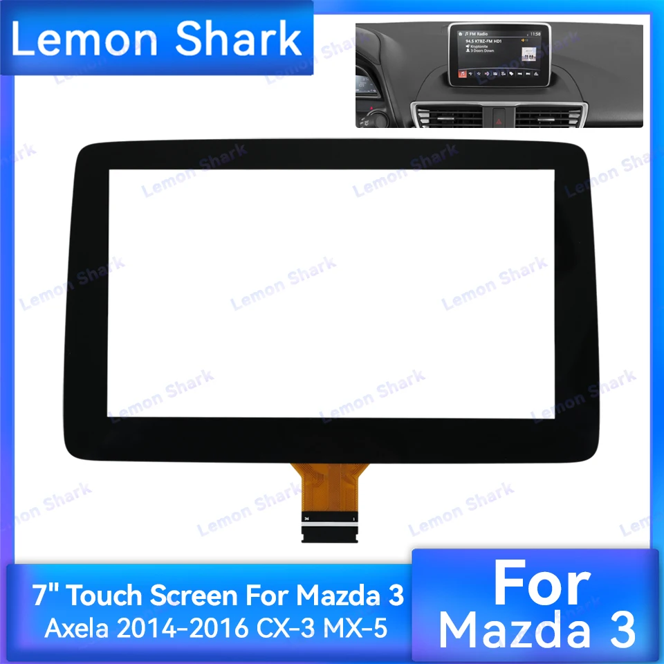 

7 Inch 36 Pins Touch Screen Fit Mazda 3 CX-3 2014-2016 Axela 2016-2017 MX-5 Demio TM070RDZ38 Car Radio Multimedia Player