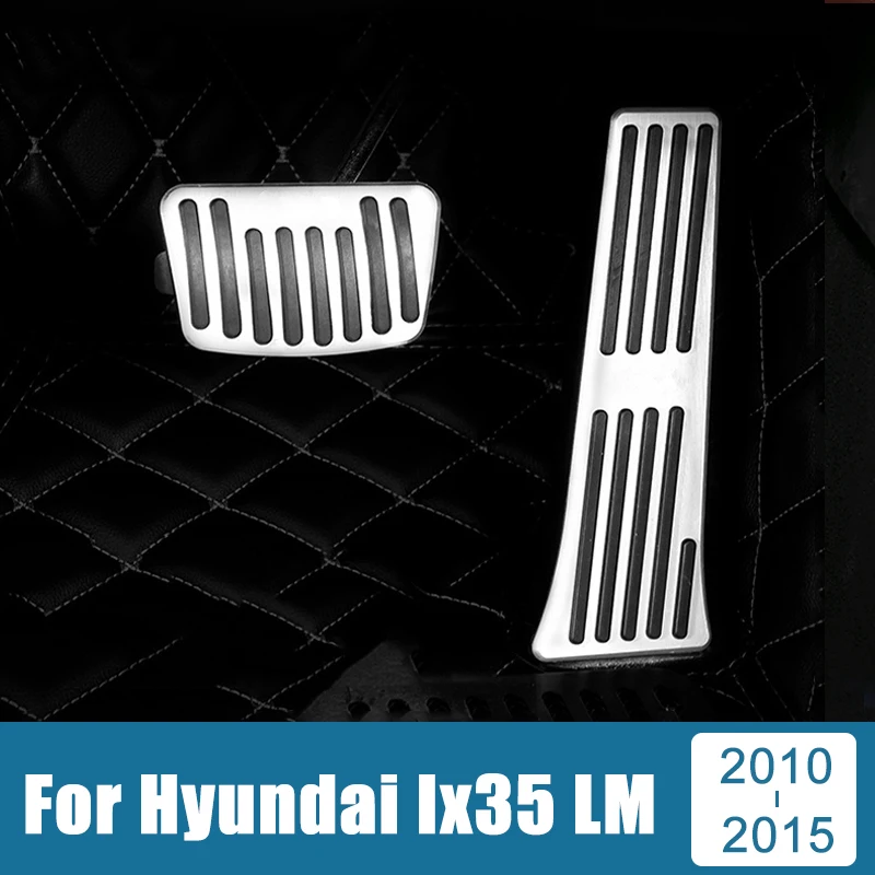 

For Hyundai Ix35 LM 2010 2011 2012 2013 2014 2015 Aluminum Car Foot Accelerator Brake Pedals Cover Anti-Slip Pads Accessories