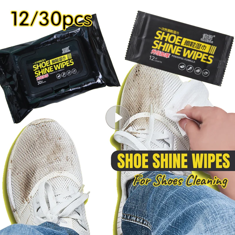 

12/30Pcs Shoe Shine Wipes Quickly Cleaning Disposable Sneaker Shoe Wet Wipes Leaning CareWipes Portable No-rinse Sneaker Cleaner