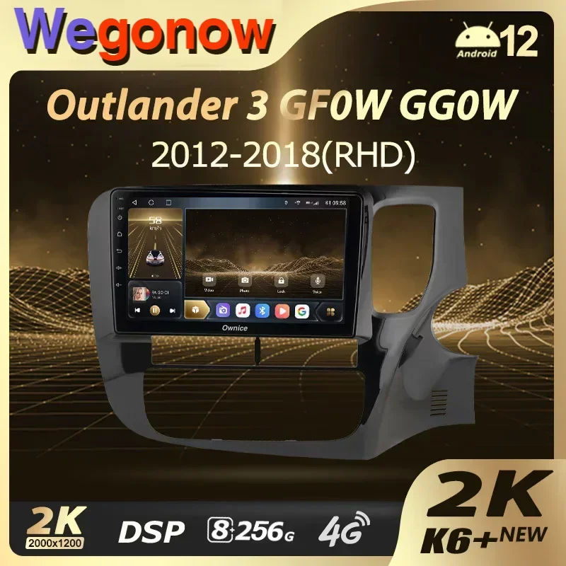 

Ownice K6 + 2K для Mitsubishi Outlander 3 GF0W GG0W 2012 - 2018 правосторонний водитель Автомобильный мультимедийный видеоплеер Navi GPS Android 12