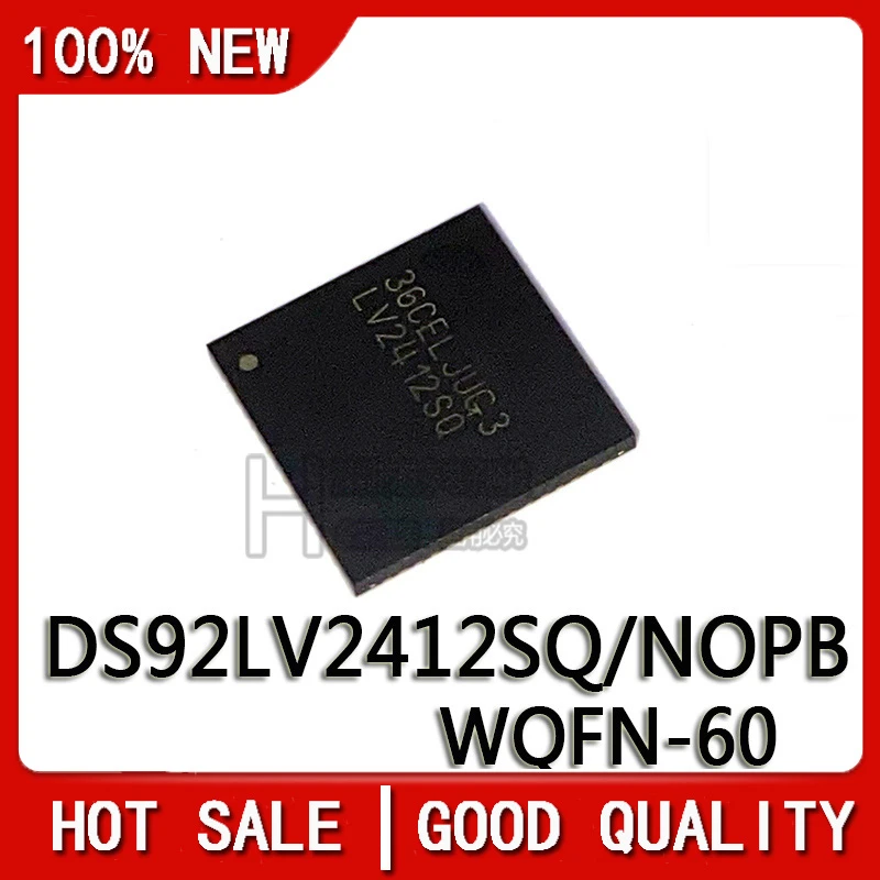 

Набор микросхем DS92LV2412SQ/NOPB DS92LV2412SQ DS92LV2412S DS92LV2412 WQFN60, 1 шт./партия, новинка 100%