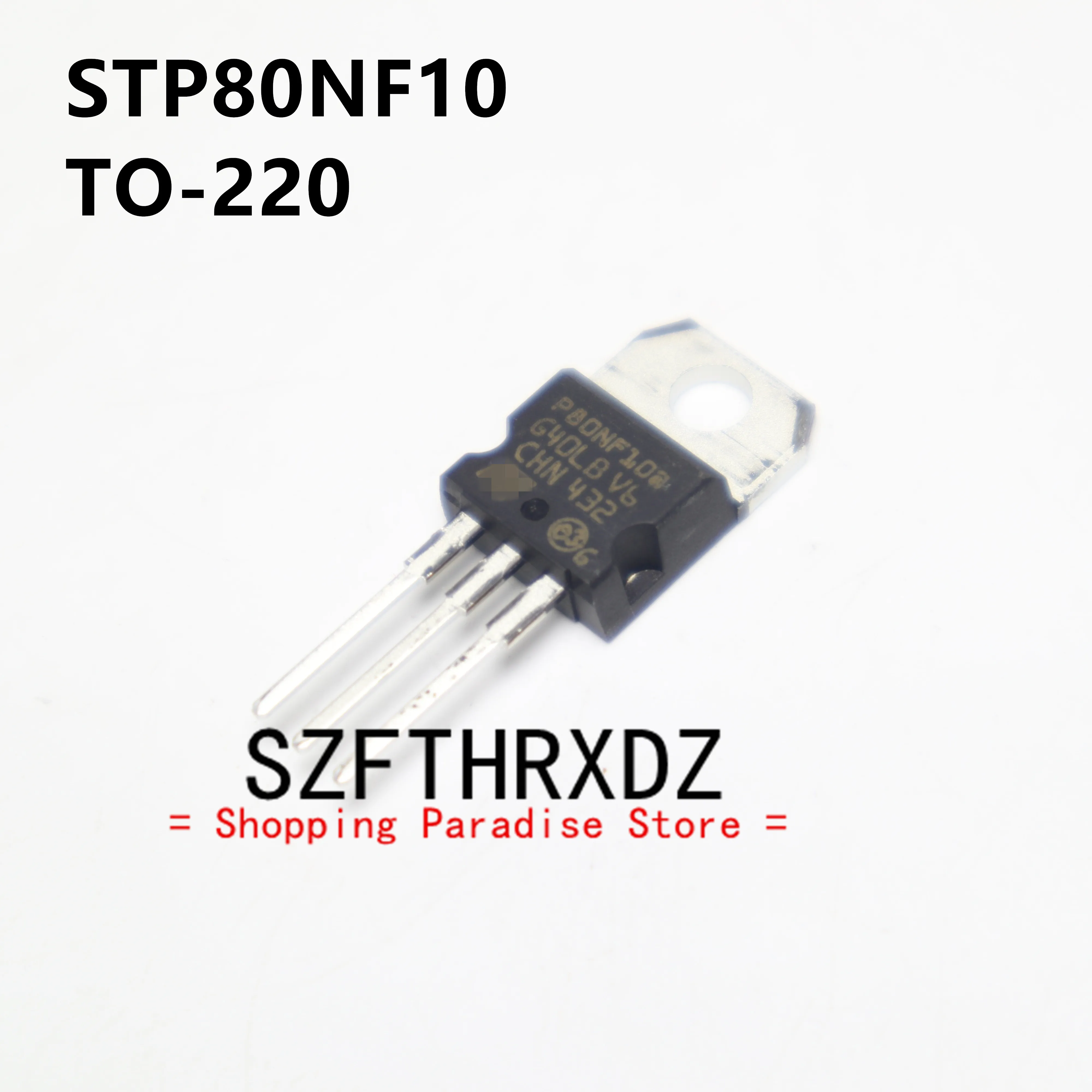 

SZFTHRXDZ 10pcs 100% New Imported Original STP80NF10 P80NF10 80A 100V TO-220