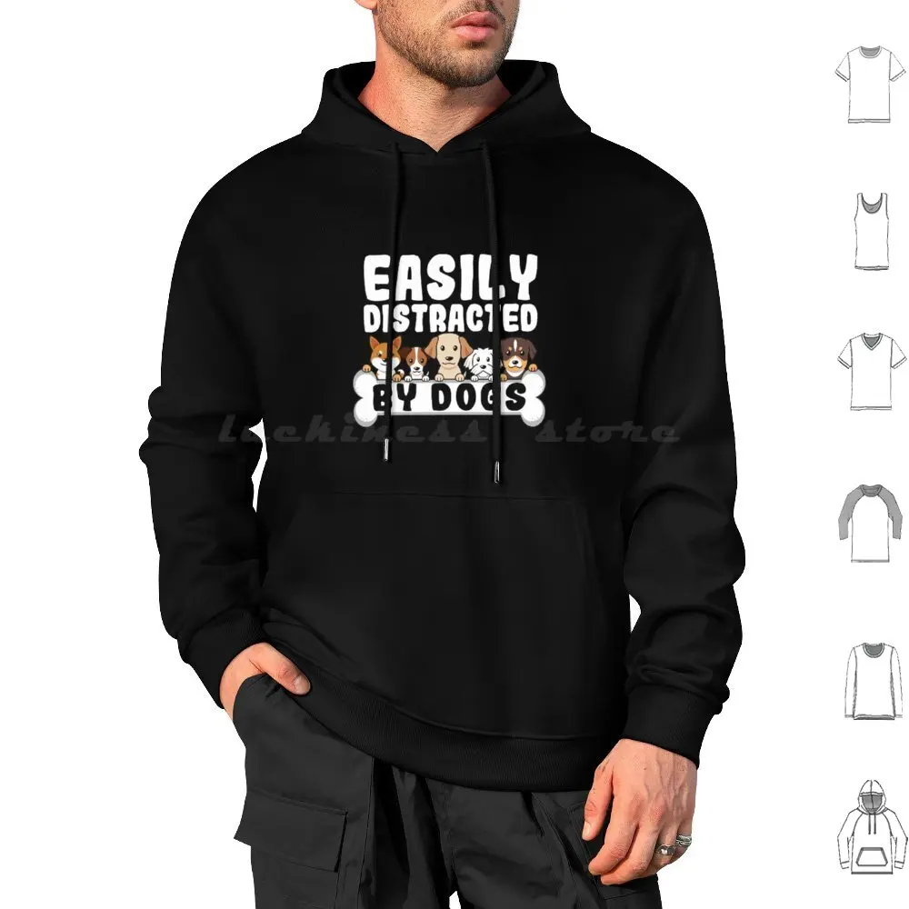 

Easily Distracted By Dogs Funny Dog Cute Puppies Hoodie cotton Long Sleeve Dog Beagle Dog Corgi Crazy Dog Dad Easily