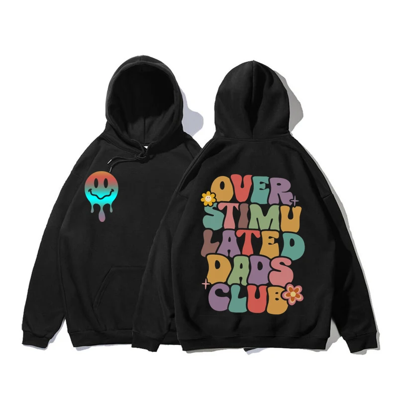 

Hot Father's Day Print Men Women Loog Sleeve Harajuku Funny Cool Overstimulated Dads Club Hoodie Sweatshirt