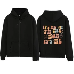 It's Me Hi! I'm The Mom Graffiti Zipper Hoodie Harajuku Pullover Tops Sweatshirt Streetwear Fans Gift Unisex