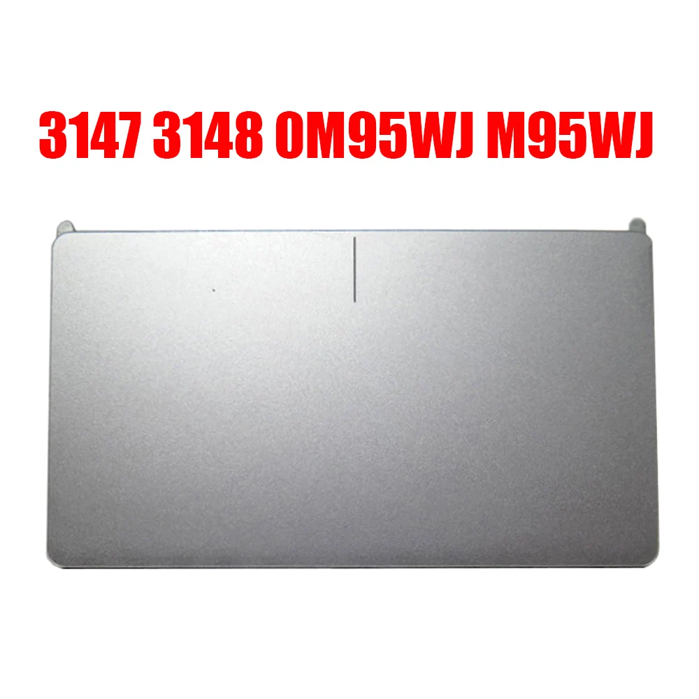 0M95WJ M95WJ用のデルのノートパソコンのタッチパッド11 3000 3147 3148 4ZB.00K03.0001シルバー新