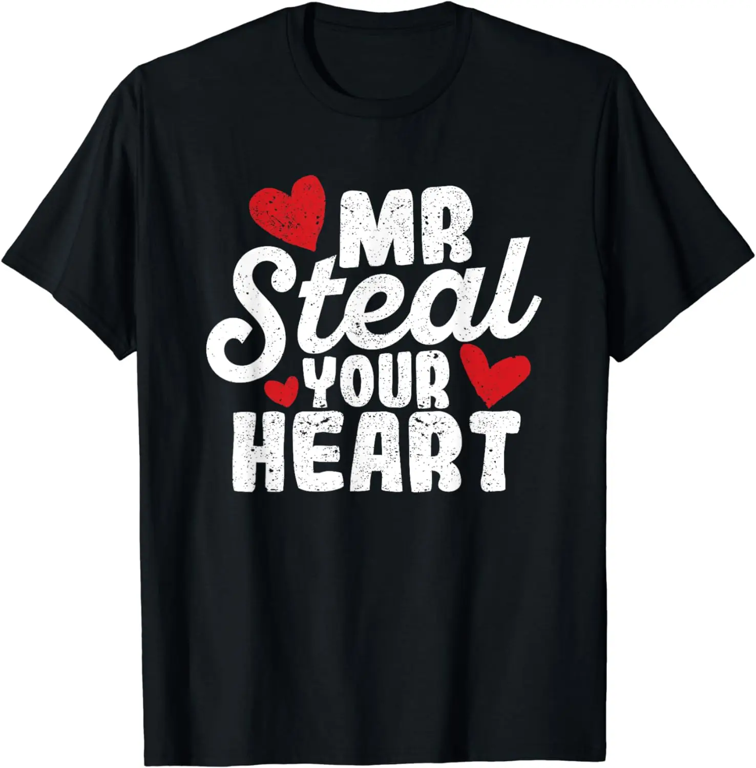 

Funny Mr Steal Your Heart Valentine's Day Couples Toddlers V-Day T-Shirt for Men Casual Daily Four Seasons Tee Oversized T Shirt