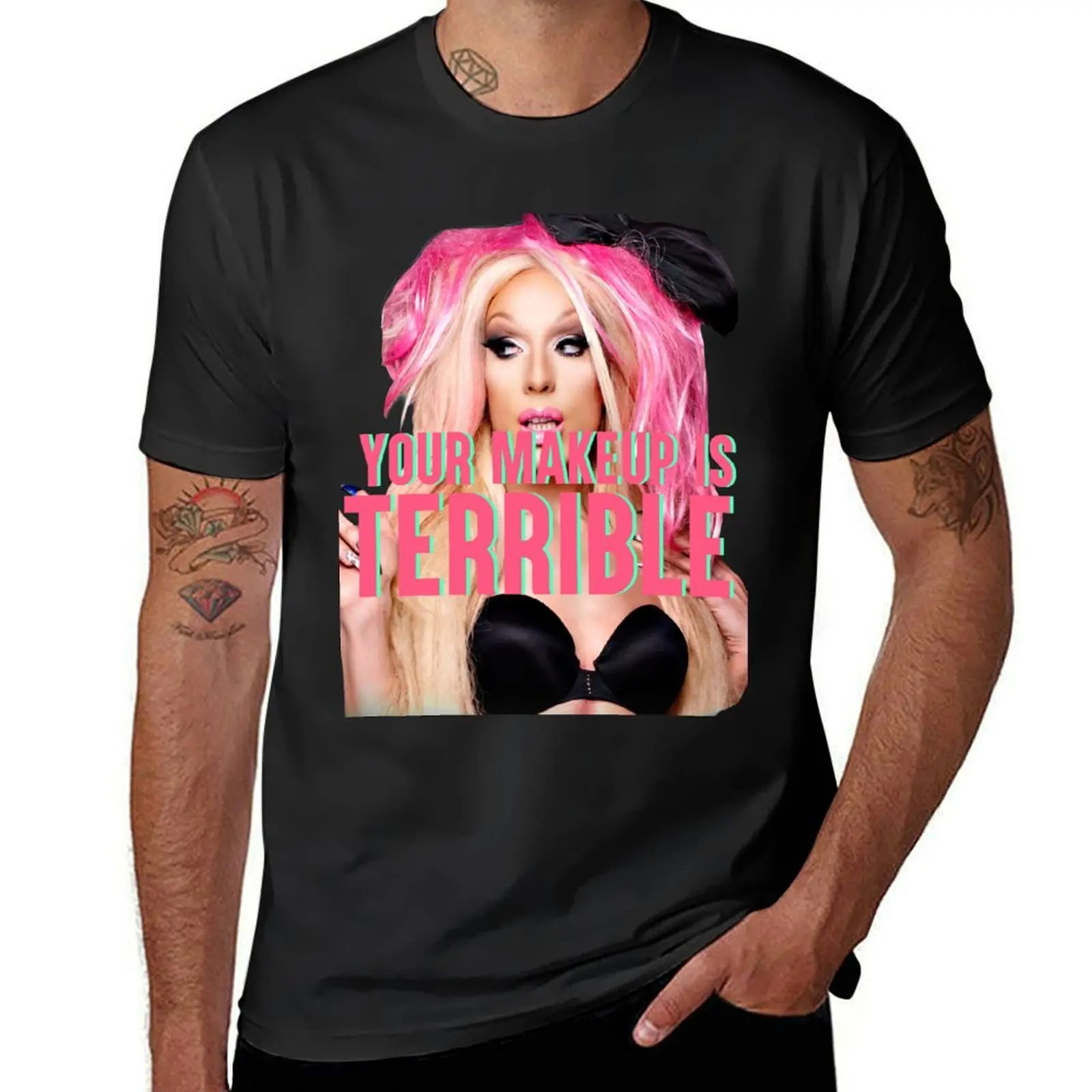 YOUR MAKEUP IS TERRIBLE T-Shirt Aesthetic clothing for a boy plus sizes customs design your own mens t shirt