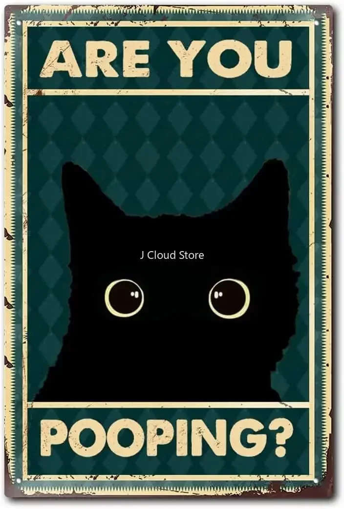 

are You Pooping Black Cat Art Toilet Decor Funny Kitty Cat Tin Metal Sign Vintage Retro Wall Decor for Home Bathroom Bar