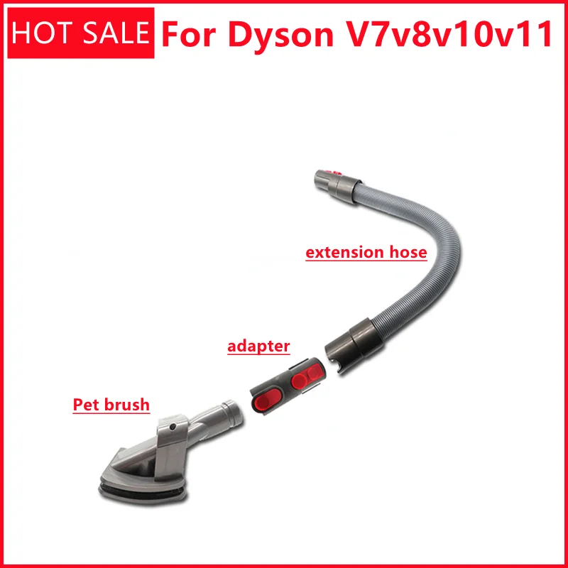 

Applicable for Dyson Vacuum Cleaner Pet Brush Head V7v8v10v11 Accessories Extension Hose and Adapter