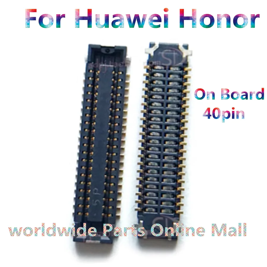 

LCD Display Screen Plug Flex FPC Connector For Huawei Honor 8 P20 P8 P9 Mate 9 Lite GR5 2017 P6 P9 Plus P9Plus Board show 40Pin