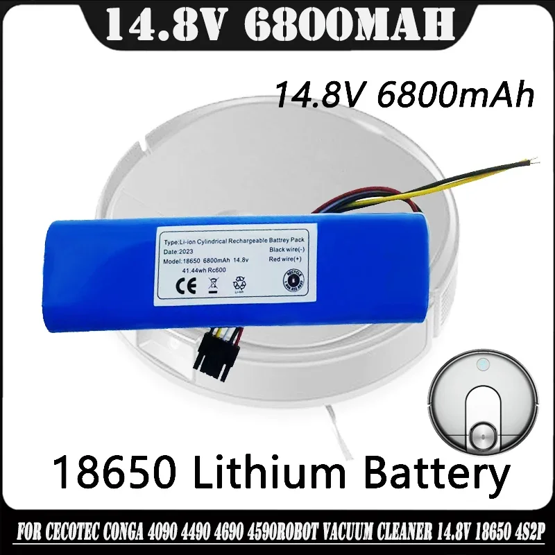 

New 6800mAh 14.8V 18650 4s2p Li-ion Battery for CECOTEC CONGA 4090 4490 4690 4590Robot Vacuum Cleaner