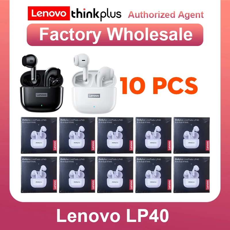 

10Pcs Lenovo LP40 TWS Fone Bluetooth Headsets Wireless Earphones Phone Call with Mic Earbuds Voice Assistant Touch Control