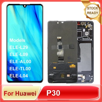 Display OLED da 6.1'' per Huawei P30, Schermo LCD Touch Screen Digitizer Assembly ELE-L29, ELE-L09, ELE-AL00, ELE-TL00, ELE-L04
