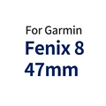 For Fenix 8 47mm
