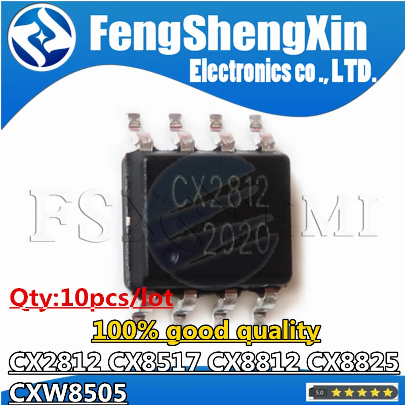 10pcs-CX2812-CX8517-CX8812-CX8825-CXW8505-SOP8-Chips.jpg