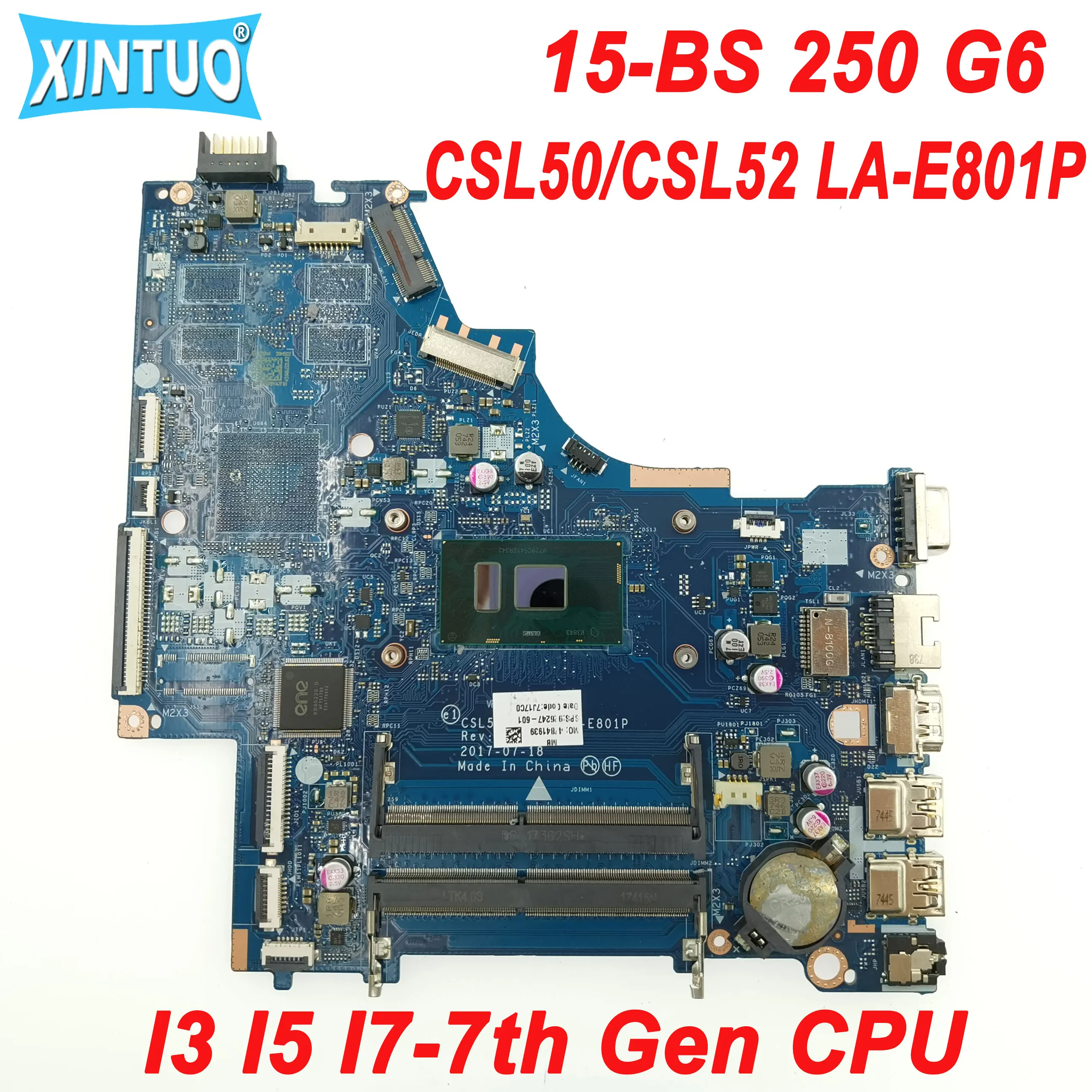 

Материнская плата CSL50/CSL52 для ноутбука HP Pavilion 15-BS 250 G6 с I3 I5