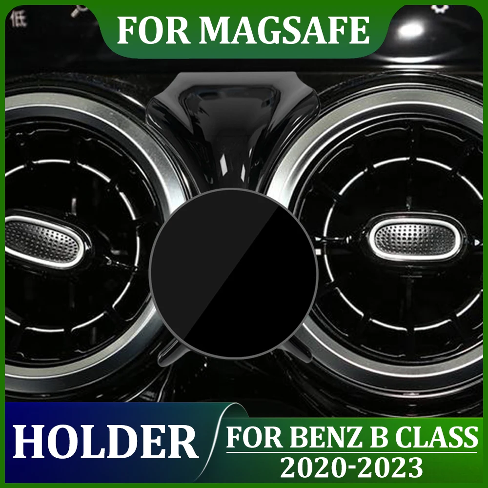MagSafe Car Phone Bracket Holder For Mercedes Benz B Class W247