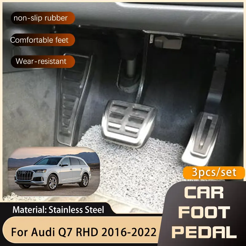 RHD Car Pedals for Audi Q7 4M ~ Accelerator Brake Footrest Stainless Steel Non-slip Pedal Cover Pads