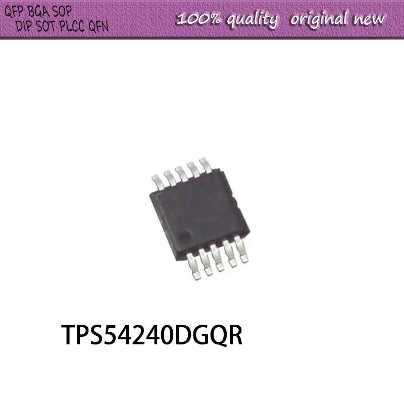

Новинка 10 шт./партия TPS54240DGQR TPS54240 54240 MSOP-10