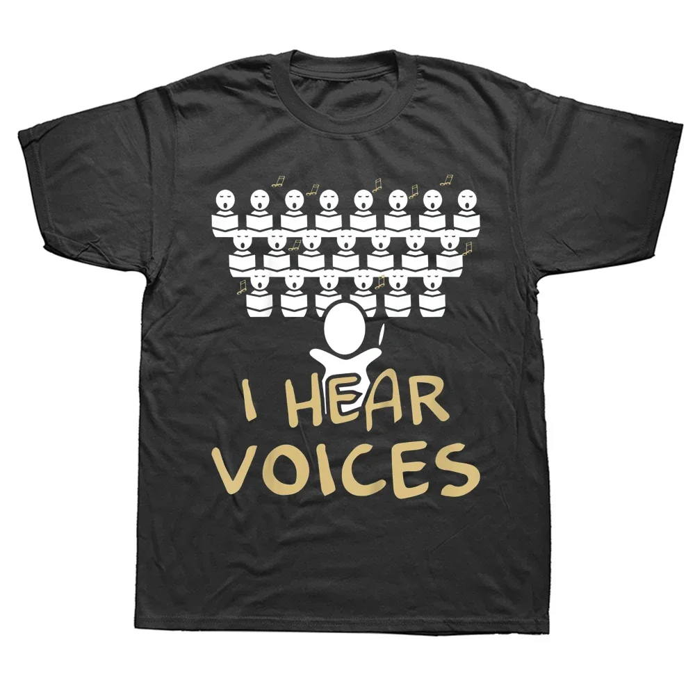 

Streetwear Short Sleeve Birthday Gifts Summer Style T-shirt Mens Clothing Choir Teacher I Hear Voices Funny Chorister T Shirts