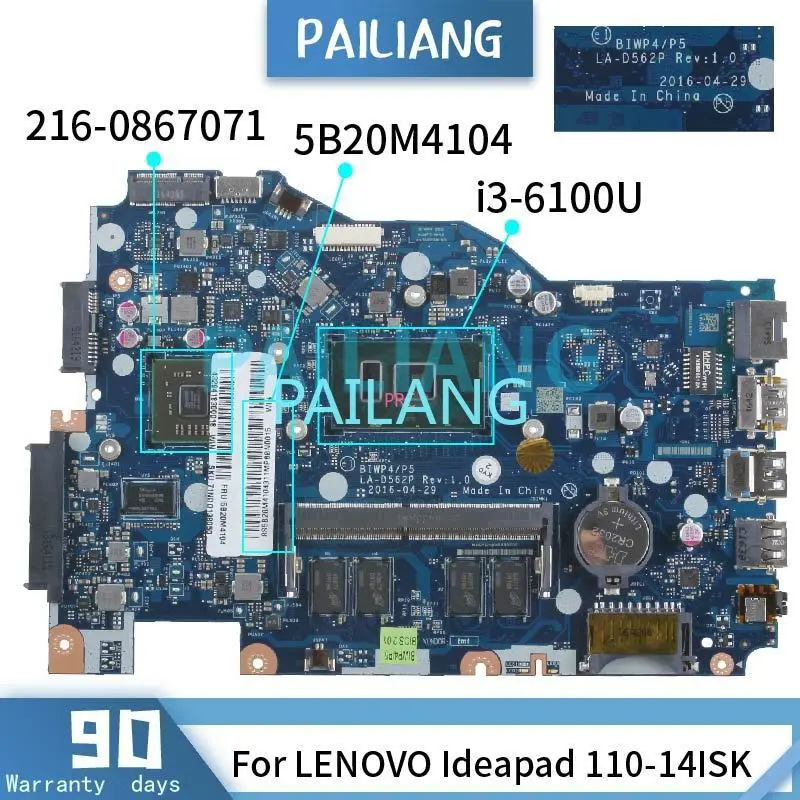 

For LENOVO Ideapad 110-14ISK Laptop Motherboard i3-6100U 2GB LA-D562P 5B20M4104 SR2EU 216-0867071 DDR4 Notebook Mainboard Tesed