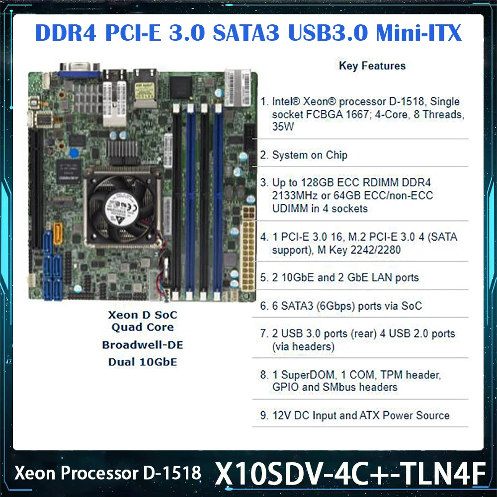 New X10SDV-4C+-TLN4F Motherboard For Supermicro Xeon Processor D-1518 DDR4  PCI-E 3.0 SATA3 USB3.0 Mini-ITX Works Perfectly