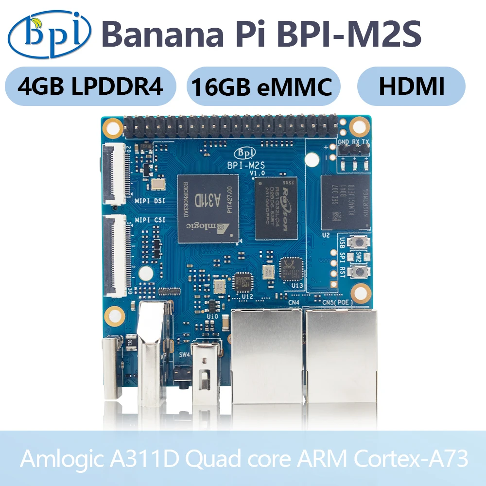 

Banana Pi BPI-M2S SoC Amlogic A311D And S922X Hexa-core 4GB LPDDR4 RAM 16GB eMMC Video HDMI 2.1 4Kp60 OS Ubuntu Debian Android