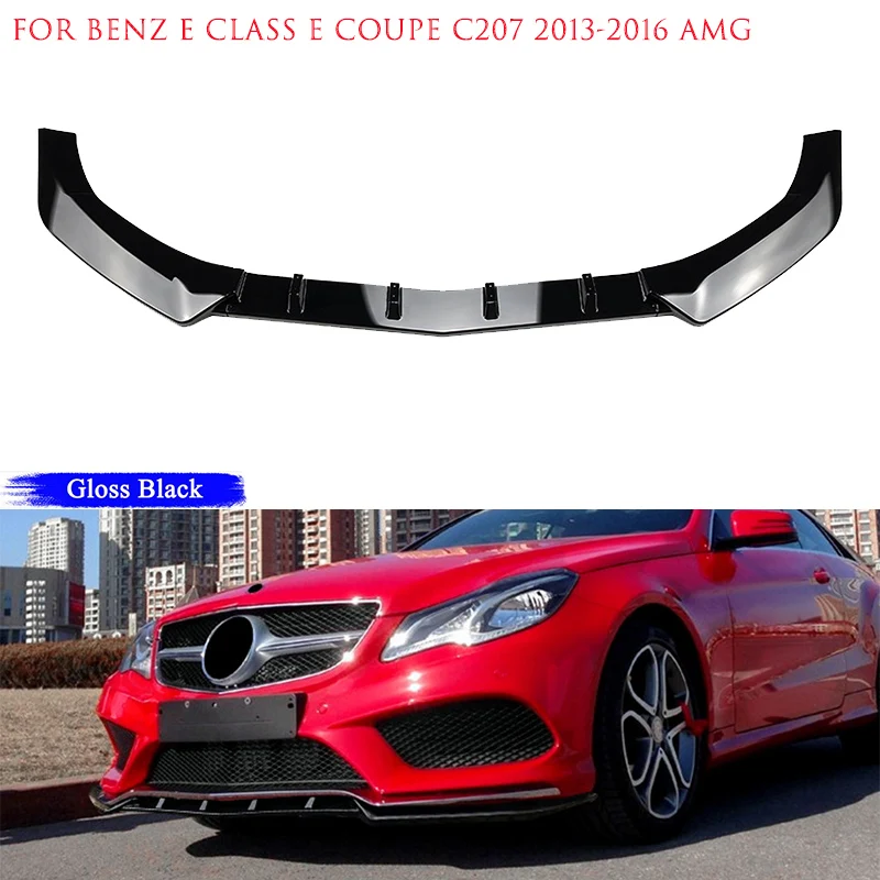 

For Mercedes Benz E Class Coupe C207 2013 2014 2015 2016 AMG Car Front Bumper Lip Spoiler Side Splitter Deflector Body Kit Cover