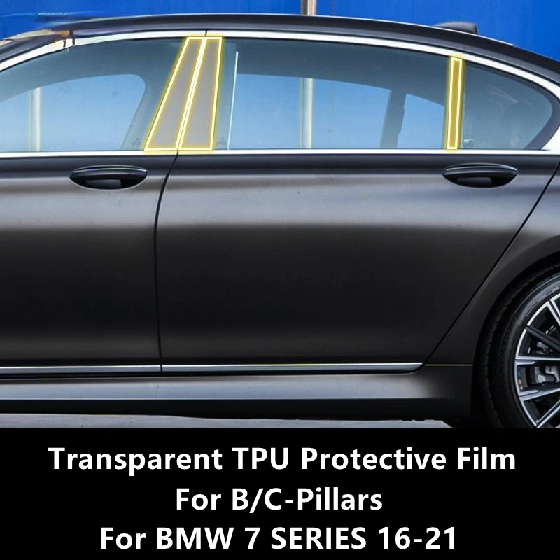 

For BMW 7 SERIES 16-21 G11 B/C-Pillars Transparent TPU Protective Film Anti-scratch Repair Film Accessories Refit