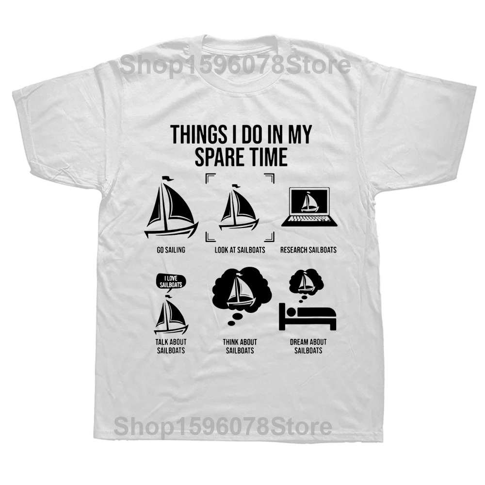 Things I Do In My Spare Time Sail Boat Sailing T Shirts Graphic
