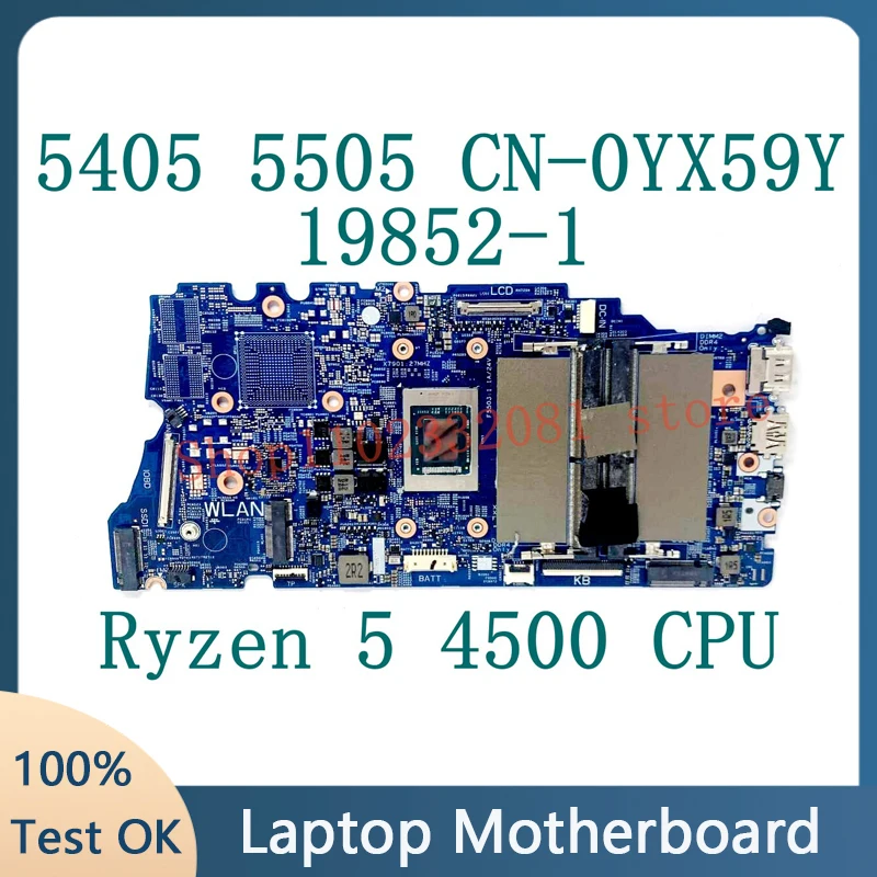 Cn-0Yx59Y Yx59Y Yx59Y Scheda Madre Per Dell Inspiron 5405 5505 Scheda Madre Del Computer Portatile 19852-1 W/ Ryzen 5 4500U Cpu 100% Completamente Tes