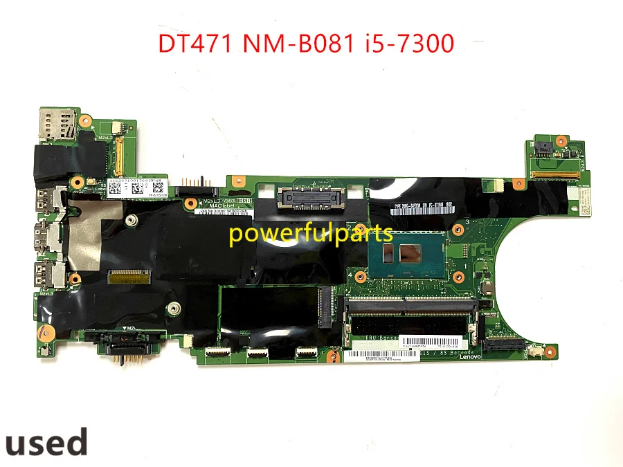 

Хорошо работает для материнской платы Lenovo Thinkpad T470S, i5 6-го 7-го 4G 8G DT471 NM-B081 01ER312 01ER064, протестирован