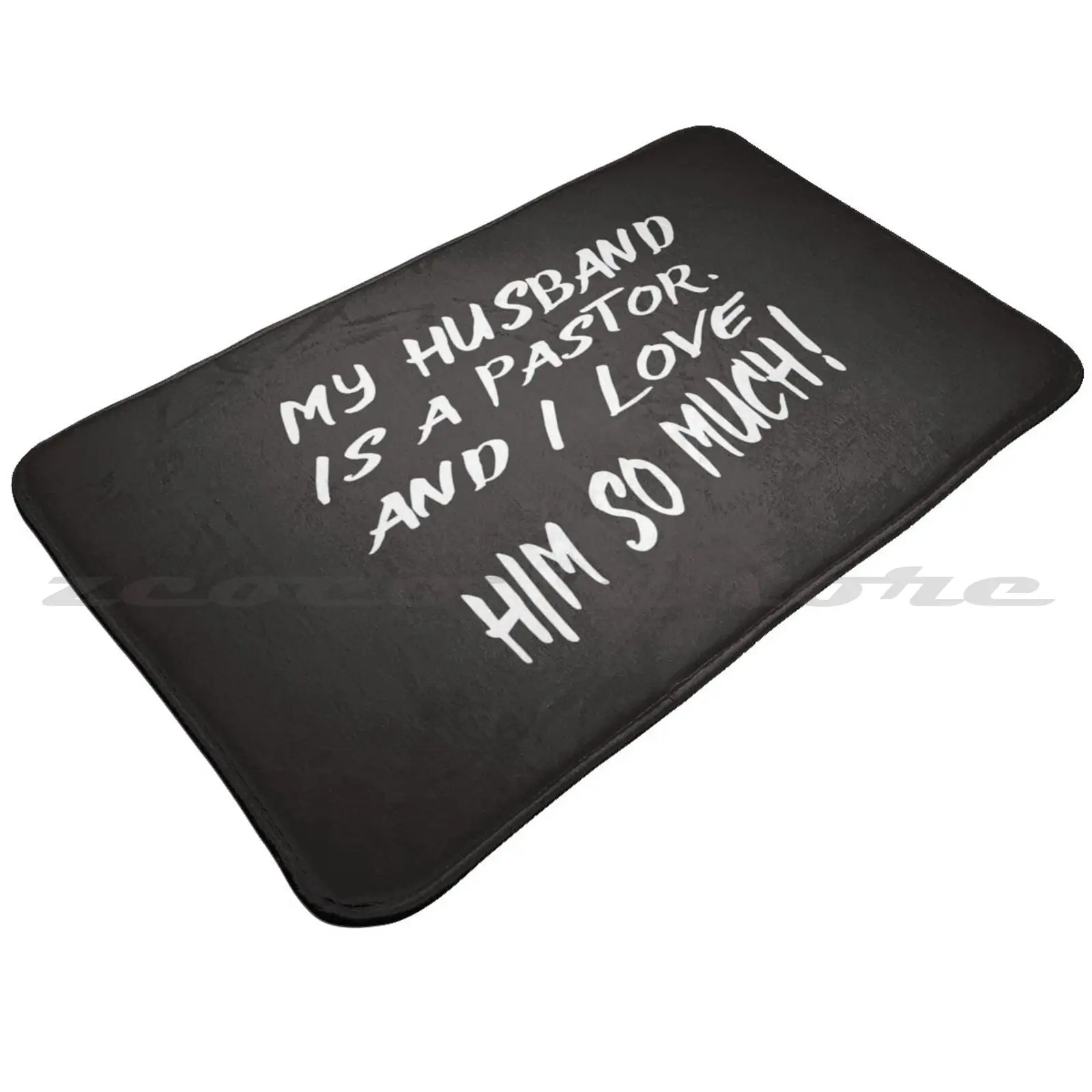 My Husband Is A Pastor And I Love Him So Much Mat Rug Non-Slip Water Absorb Door Carpet Minister |