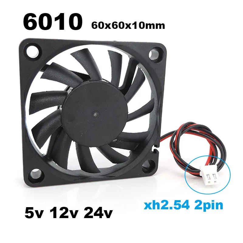

6010 6cm 60mm DC 5v 12V 24V Cooling Fan Brushless for Reprap 3D Printer Parts DC Cooler 60x60x10mm Plastic Fan 6cm