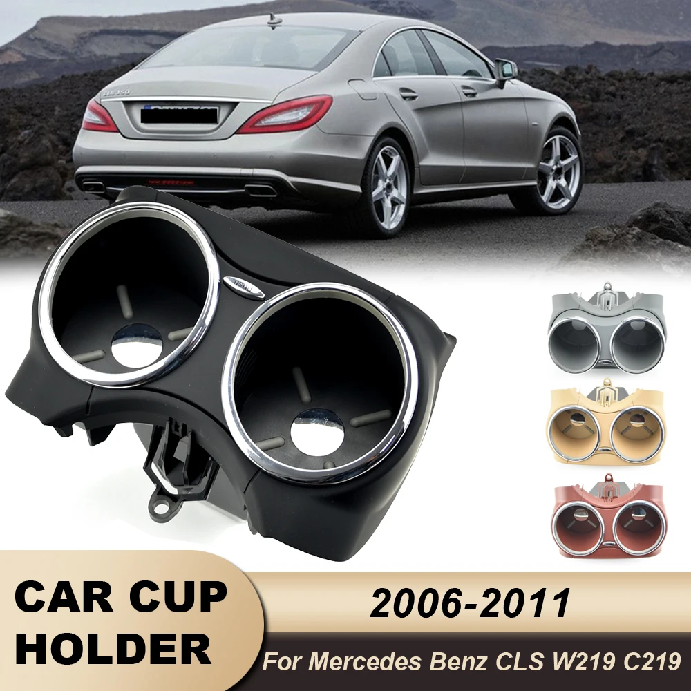 

Автомобильный подстаканник для Mercedes Benz W219 C219 CLS500 CLS63 2006-2011, двойной кронштейн, держатель для бутылки для напитков 21968004149051 черный