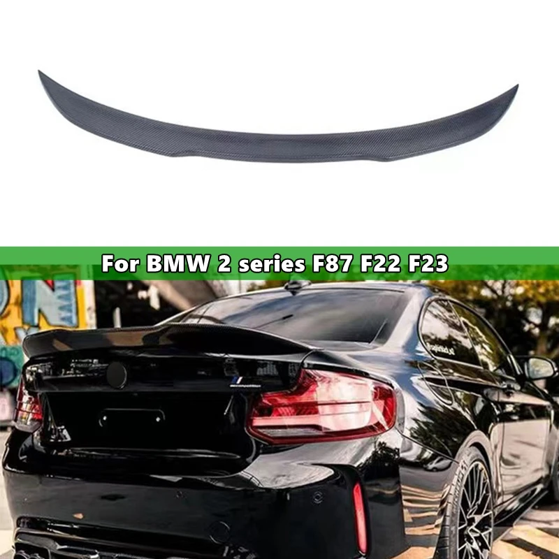 

1Pcs Carbon Fiber Car Rear Trunk Deck Spoiler Car Tail Wing For BMW 2 series F87 F22 F23 DA-Style Car Accessories